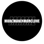 Moremoneymorelove